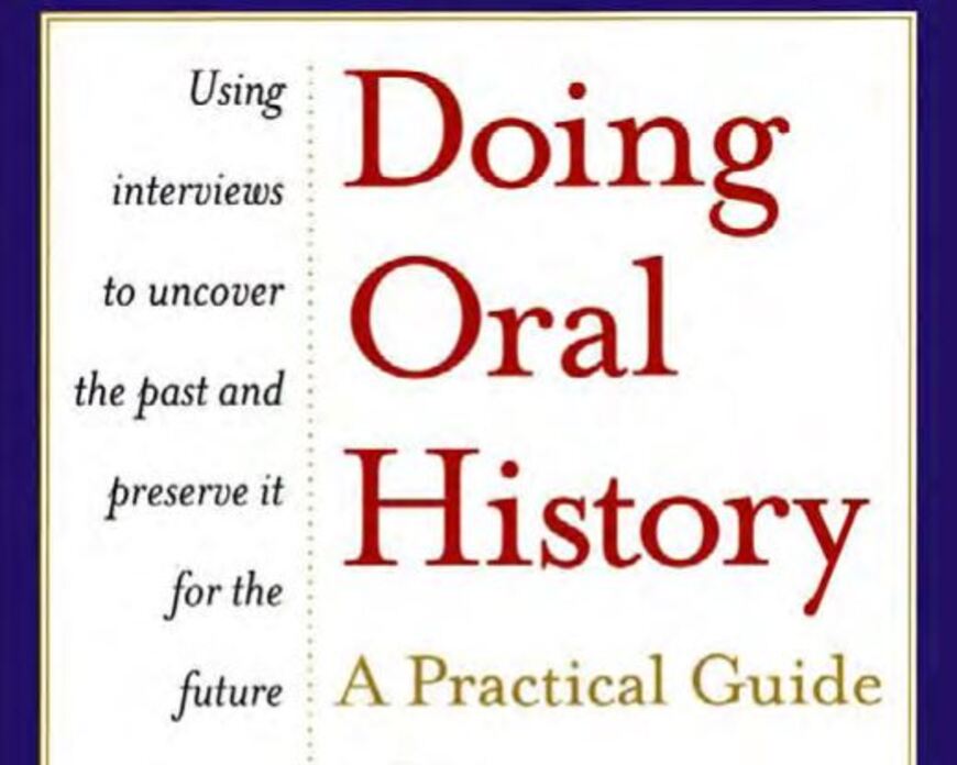 معرفی کتاب «اجرای تاریخ شفاهی: یک راهنمای عملی»، نوشته‌ی دونالد ای. ریچی