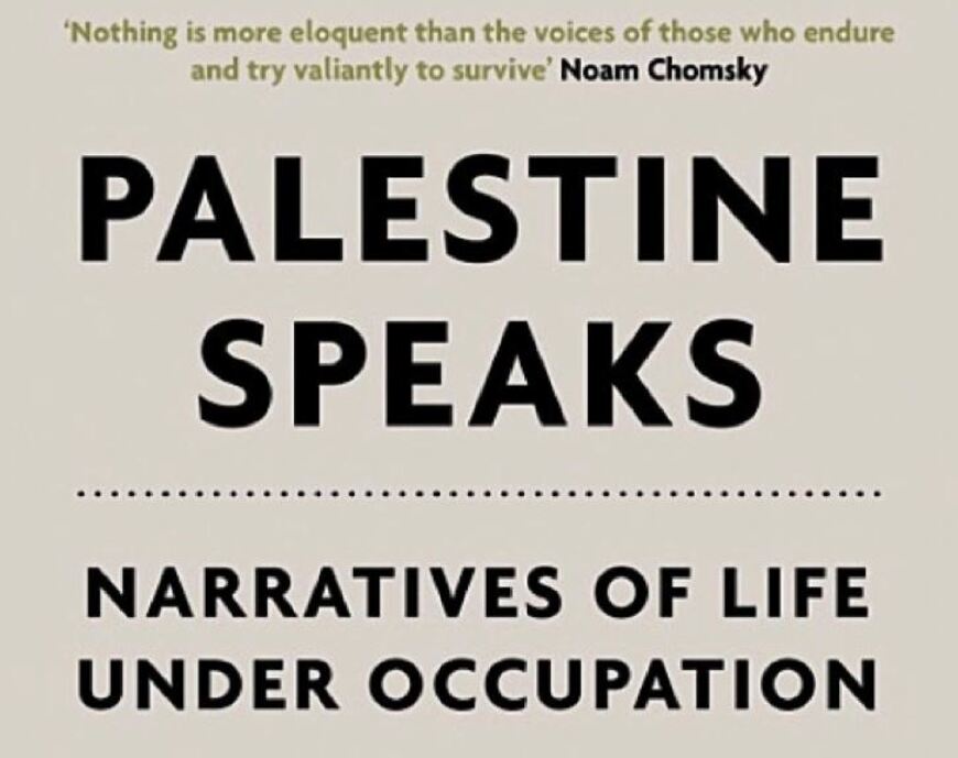 فلسطین سخن می گوید: زندگی تحت اشغال
